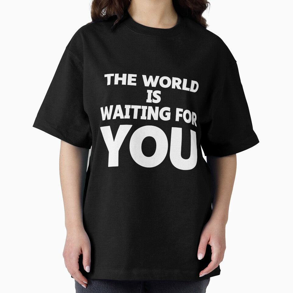 The world is waiting for you - Motivation quote by saikonomichi