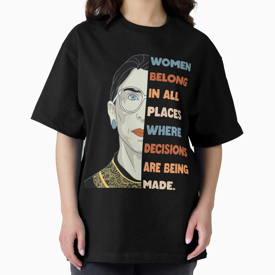 Women Belong In All Places Where Decisions Are Being Made Feminism by Mannoucha ⭐⭐⭐⭐⭐ ( 1,978 reviews )