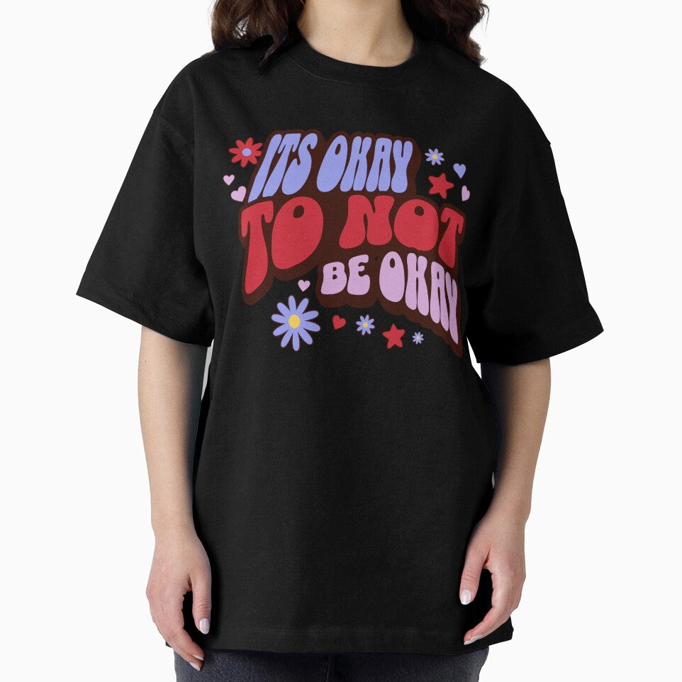 Its Okay to not be okay by FeteDesigns