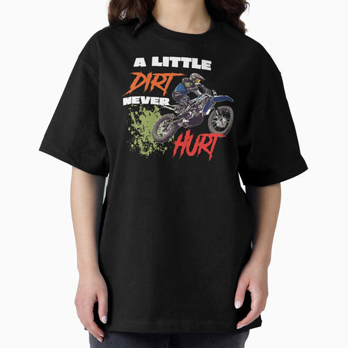 A Little Dirt Never Hurt Motocross Dirt Bike by 9ine9