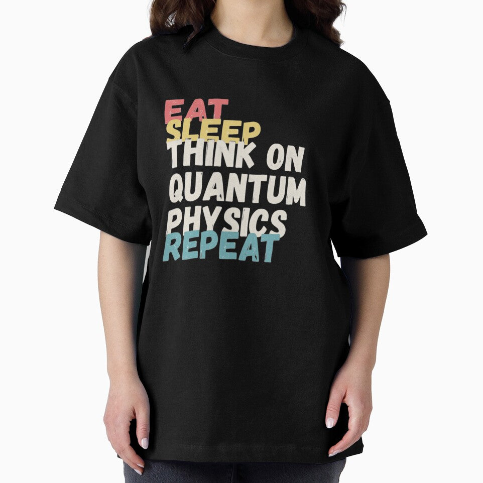 Eat Sleep Think on Quantum Physics Repeat – Vintage Sunrise Distressed Text Design by Graphicarium Shop
