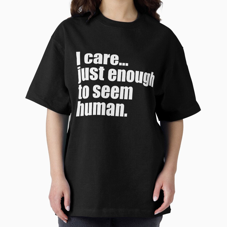 Just Enough to Seem Human Text Design by FlowGrafik