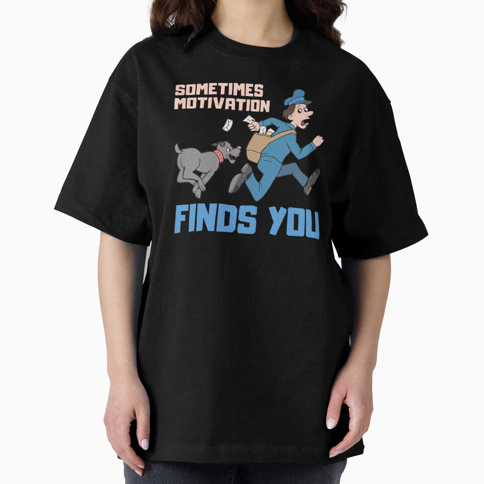 Sometimes Motivation Finds You Funny Motivational Gifts by nquestiaa