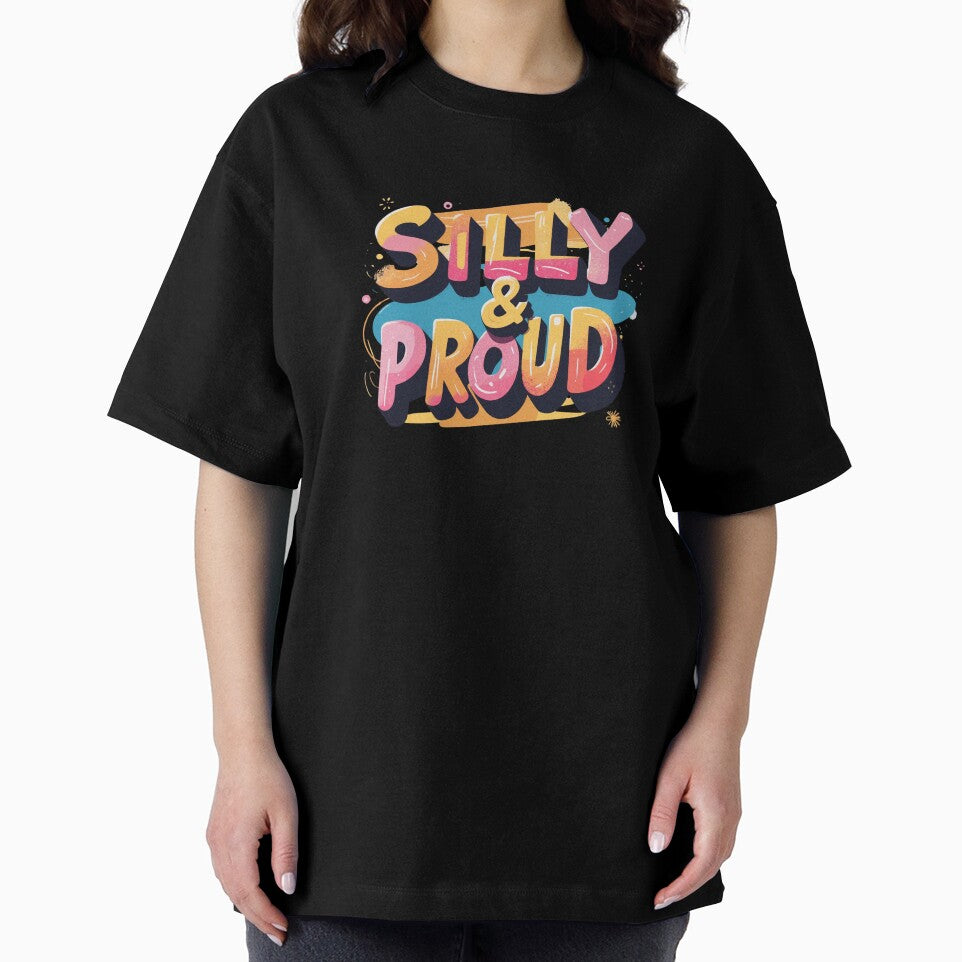 Silly & Proud by 0606PM