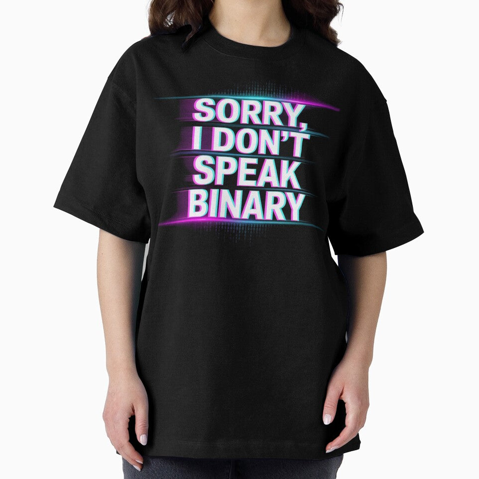 Sorry, I Don’t Speak Binary – Glitch Tech Design by ClearPulse