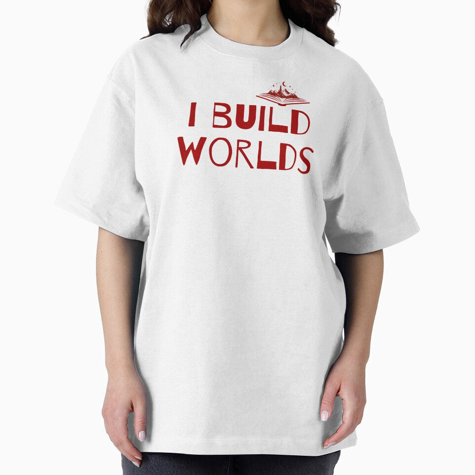I Build Worlds Fantasy Author Design by PKDWriterMerch