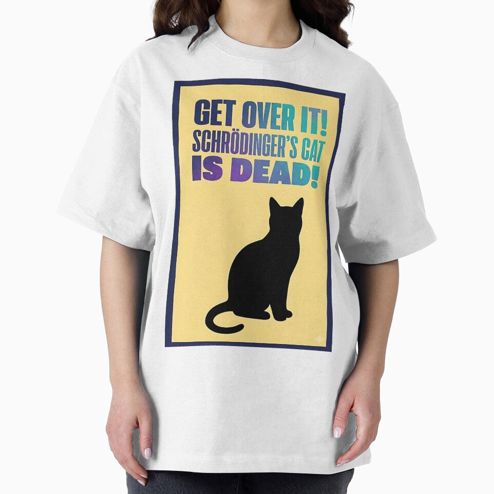 Schrödinger's Cat is Dead: Get Over It. Dark Physics Humor by ToxicInkArt