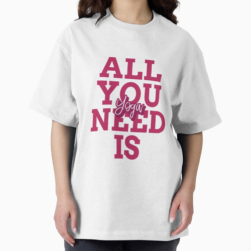 All You Need Is Yoga by RiseandShineTee