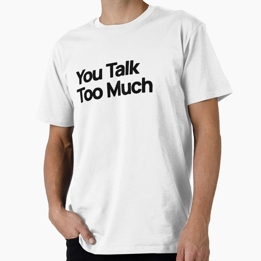 You Talk Too Much Quote Design | Minimalist Typography Digital Download | Subtle Confrontation Text Art | Modern Quote Graphic by Gemma A  Summers