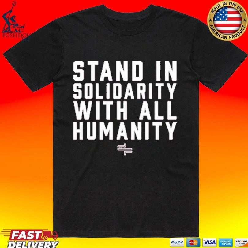 Stand In Solidarity With All Humanity Vesper Light T-shirt