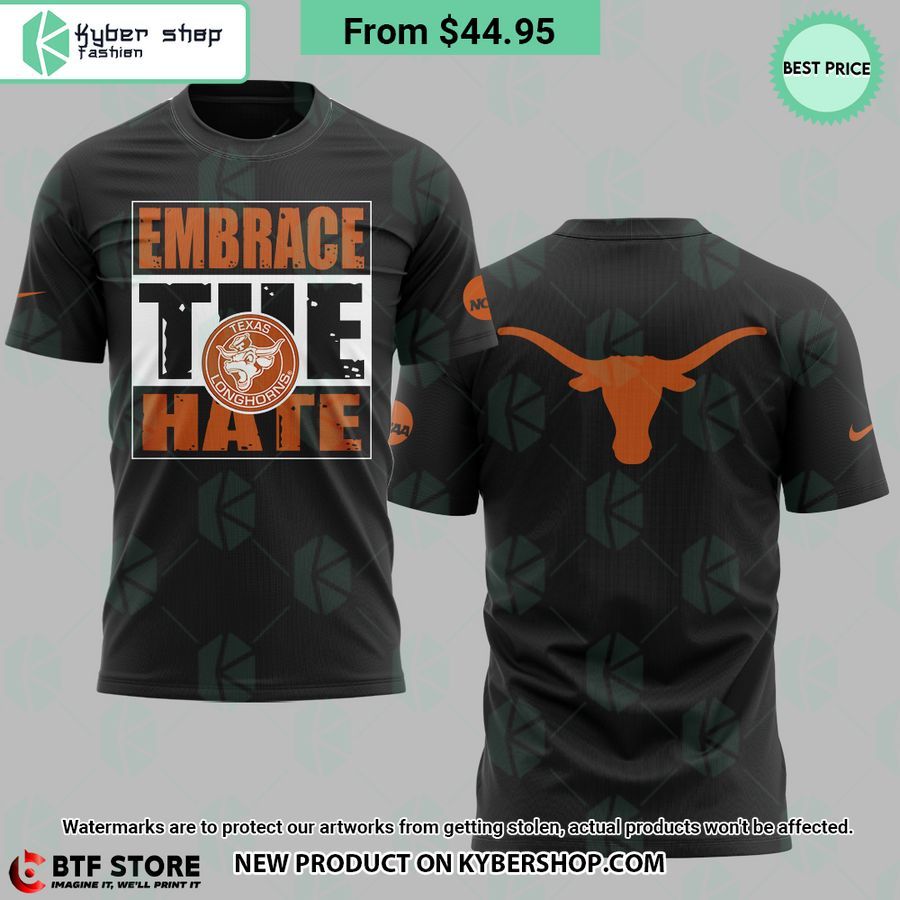 Texas Longhorns Embrace The Hate Hoodie, Shirt