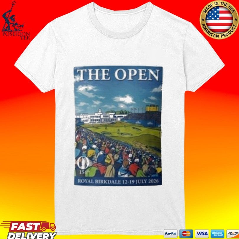 The Open Royal 154th Birkdale 12 19 July 2026 Golf T-shirt