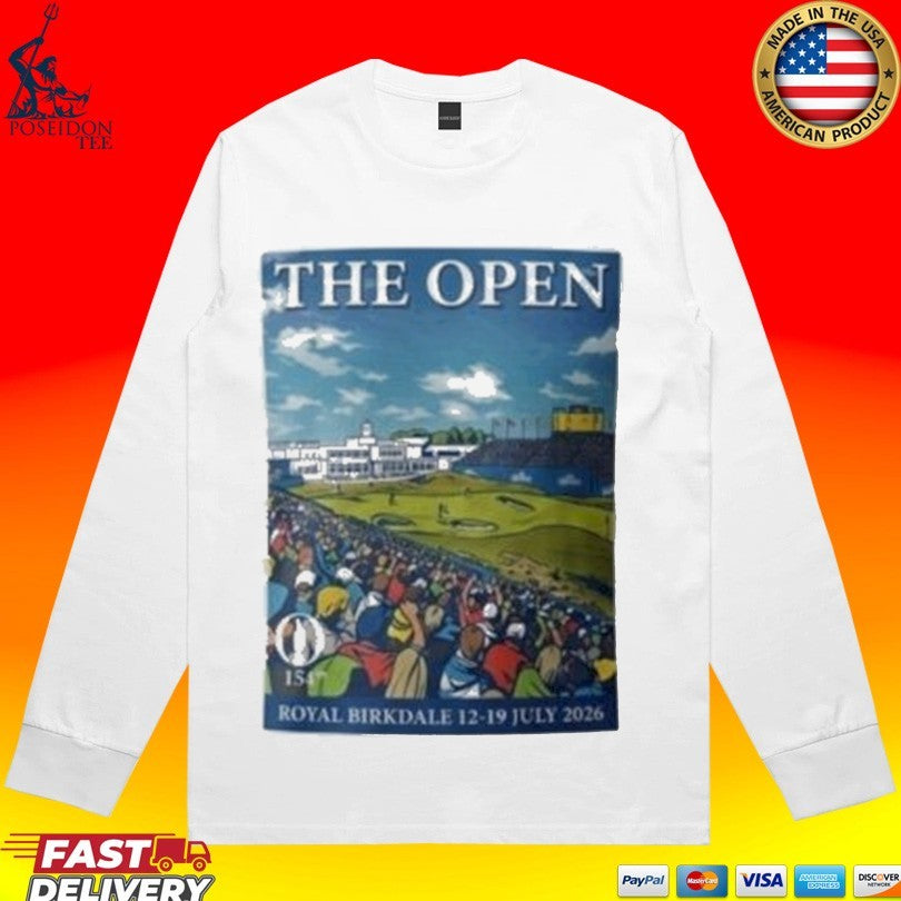 The Open Royal 154th Birkdale 12 19 July 2026 Golf T-shirt