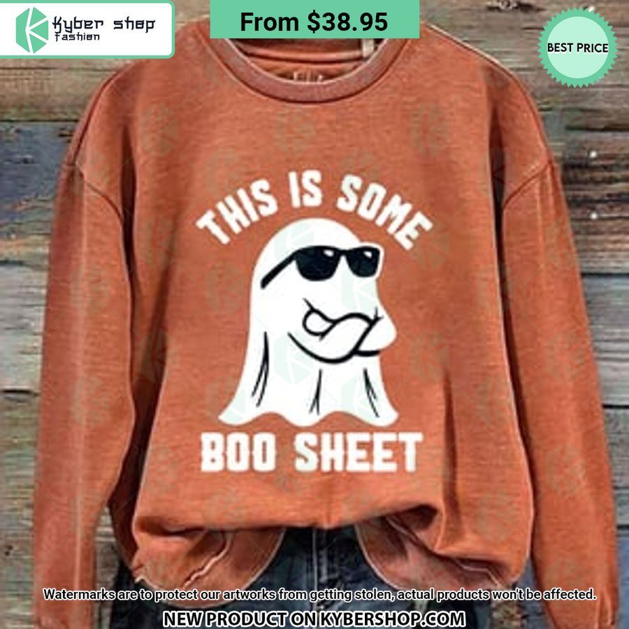 This Is Some Boo Sheet Sweatshirt
