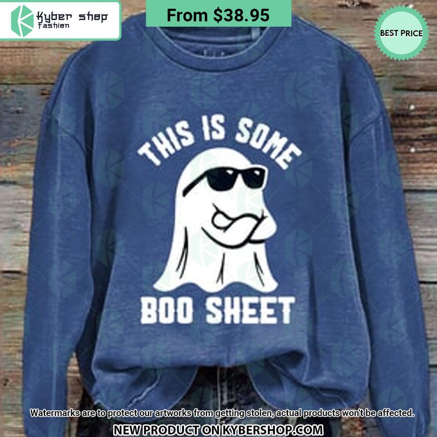 This Is Some Boo Sheet Sweatshirt