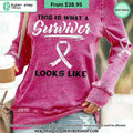 This Is What A Survivor Looks Like Sweatshirt