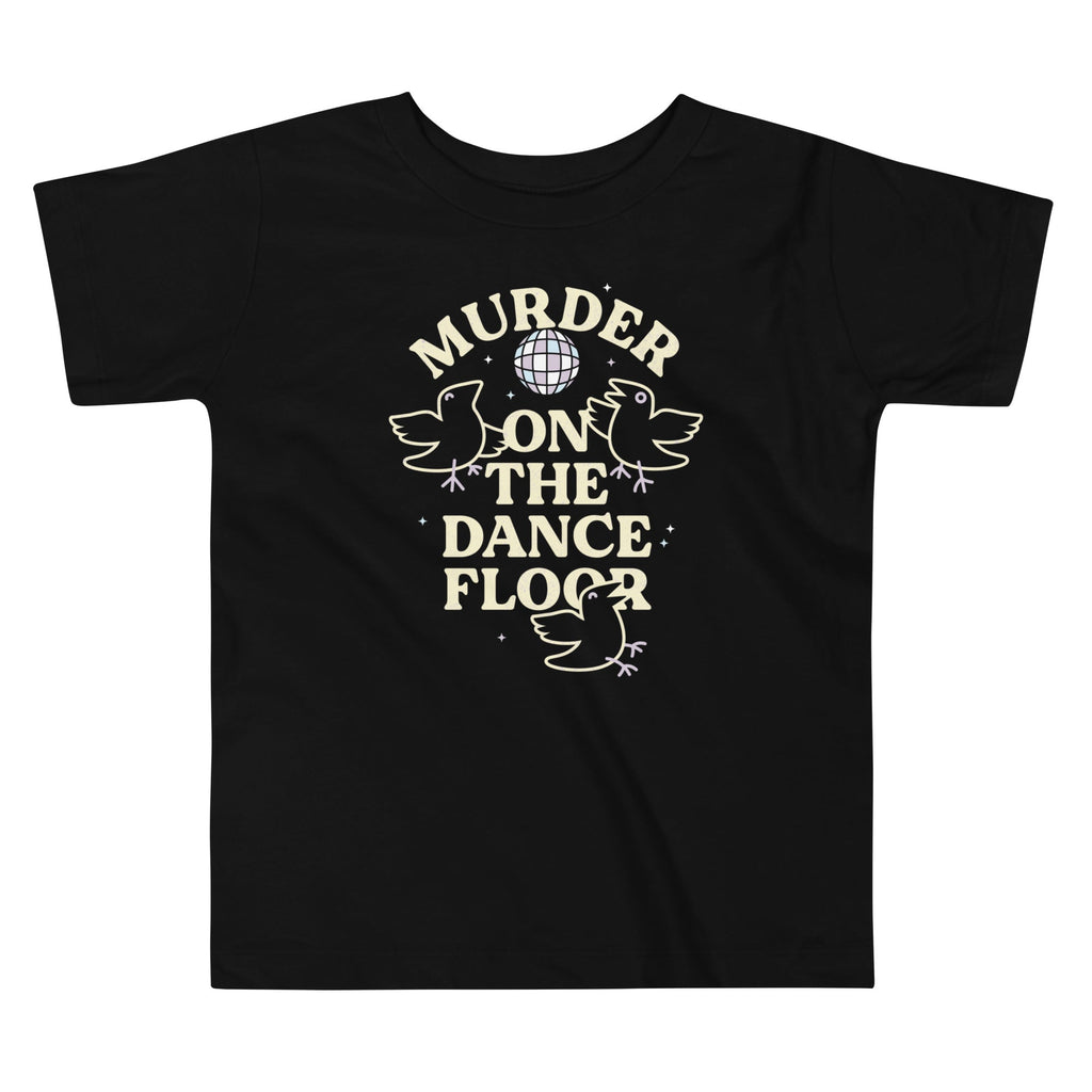 Murder On The Dance Floor Kid's Toddler Tee