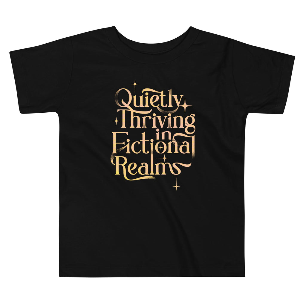 Quietly Thriving In Fictional Realms Kid's Toddler Tee