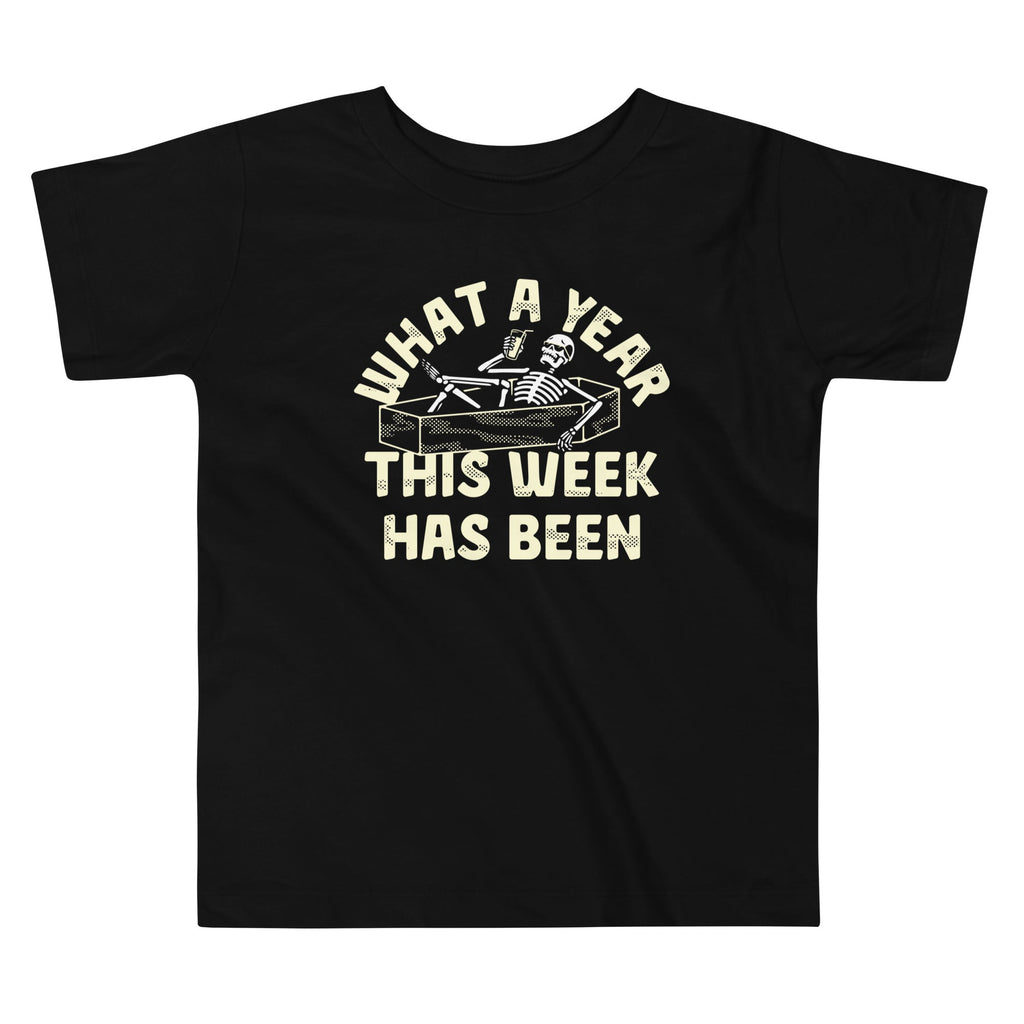 What A Year This Week Has Been Kid's Toddler Tee
