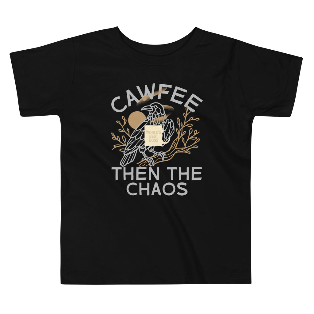 Cawfee Then The Chaos Kid's Toddler Tee
