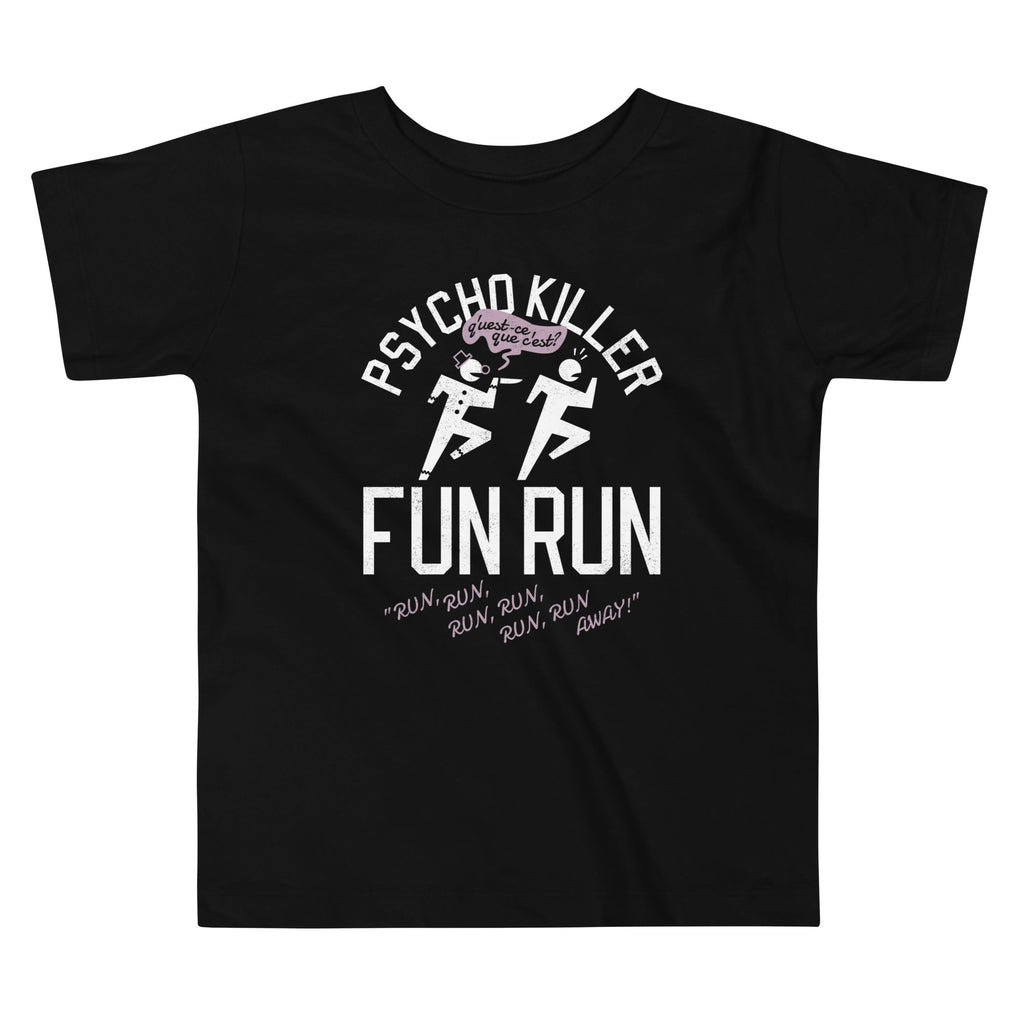 Psycho Killer Fun Run Kid's Toddler Tee
