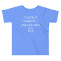 Content Currently Unavailable Kid's Toddler Tee