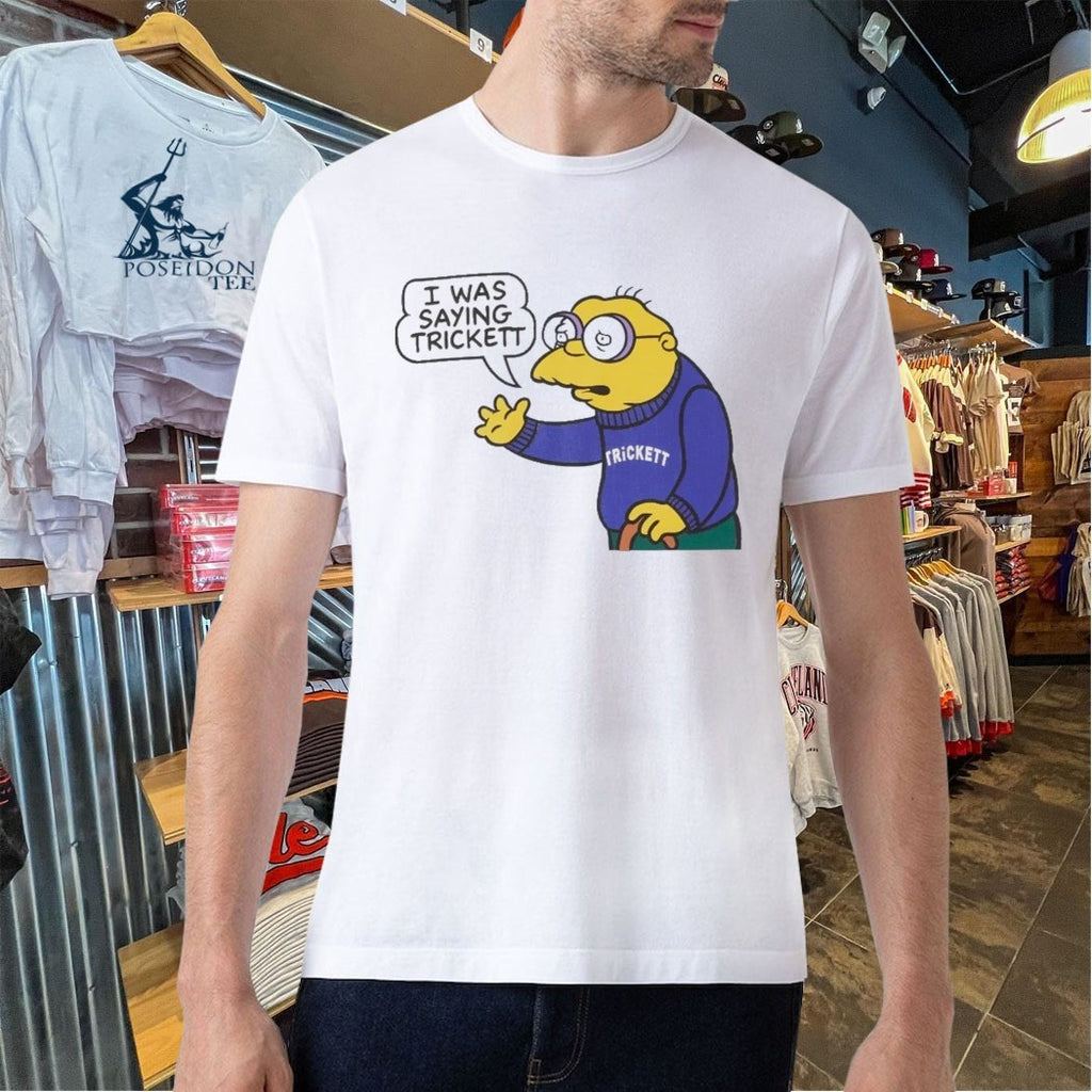 Trickett England I Was Saying Moleman T-shirt