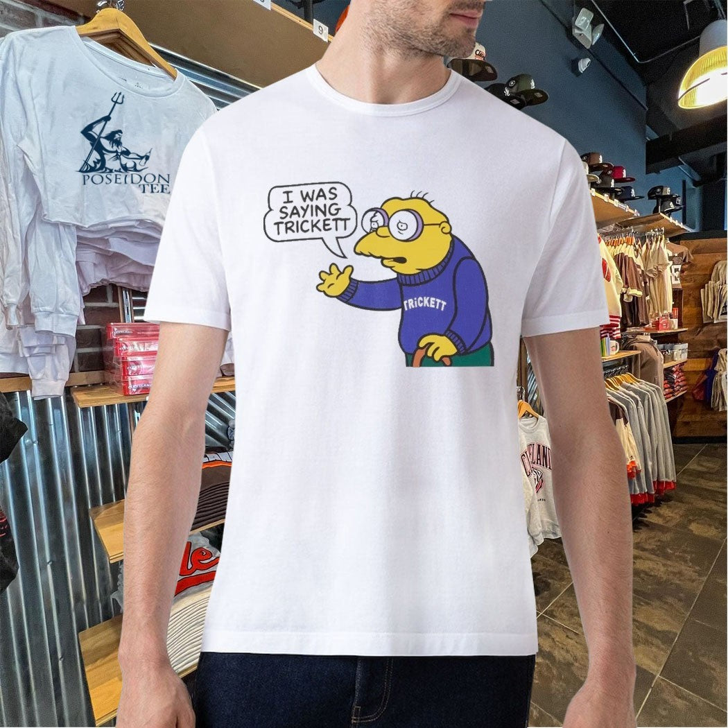 Trickett England I Was Saying Moleman T-shirt