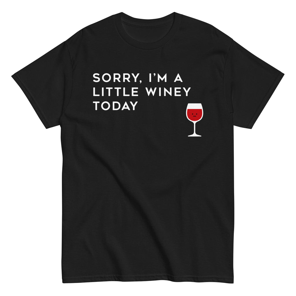 Sorry, I'm A Little Winey Today Men's Classic Tee