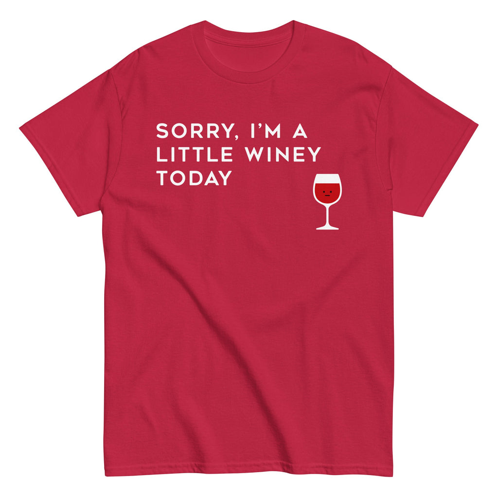 Sorry, I'm A Little Winey Today Men's Classic Tee