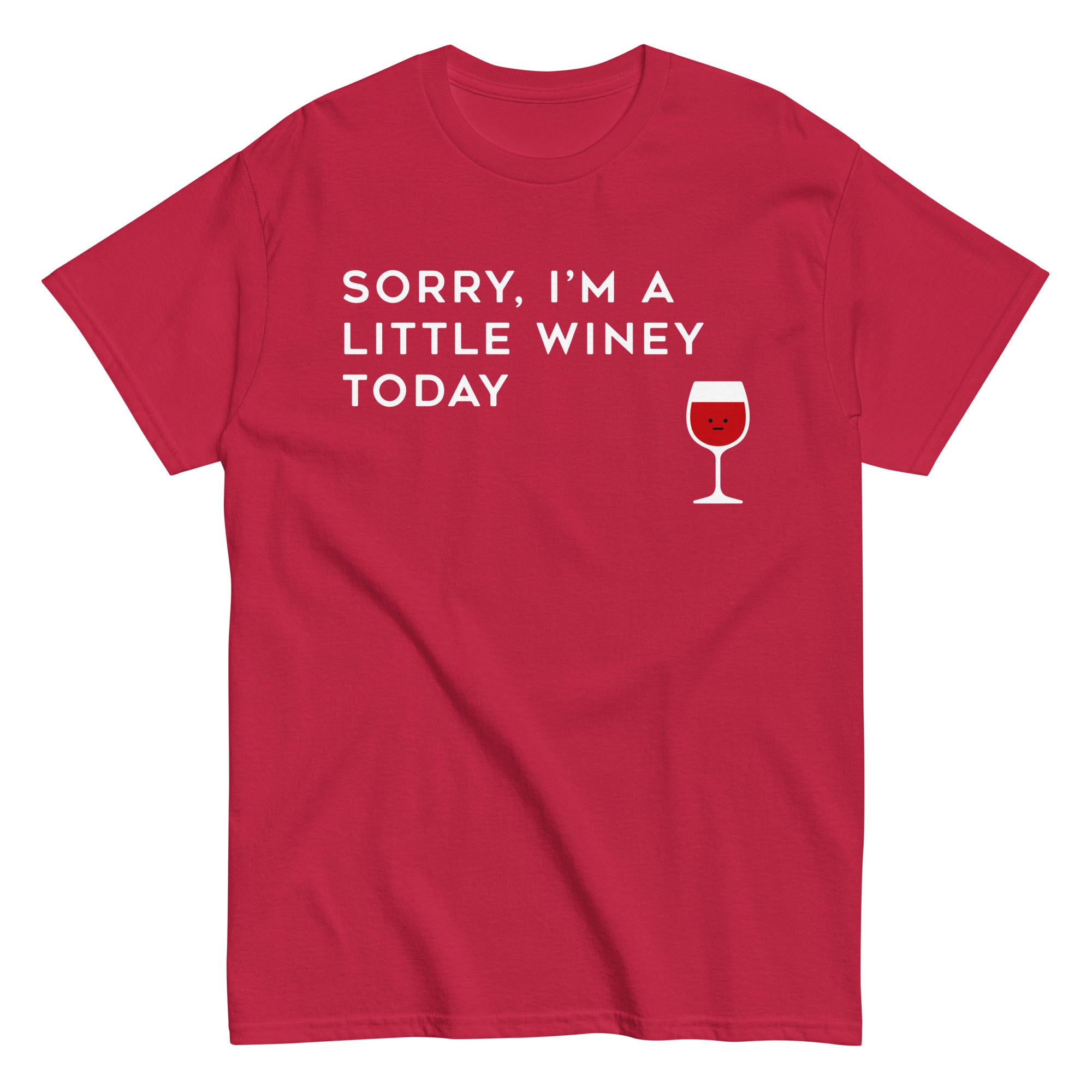 Sorry, I'm A Little Winey Today Men's Classic Tee