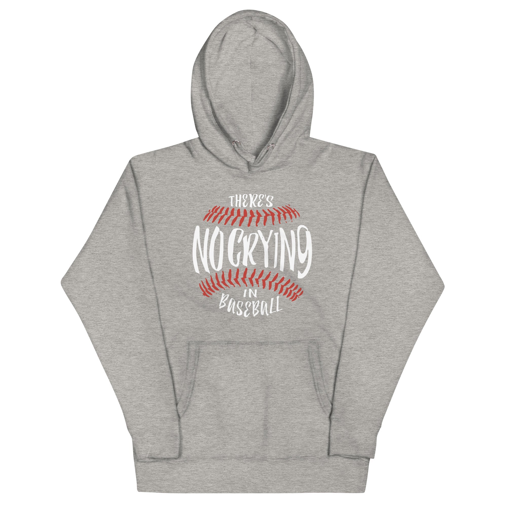 There's No Crying In Baseball Unisex Hoodie