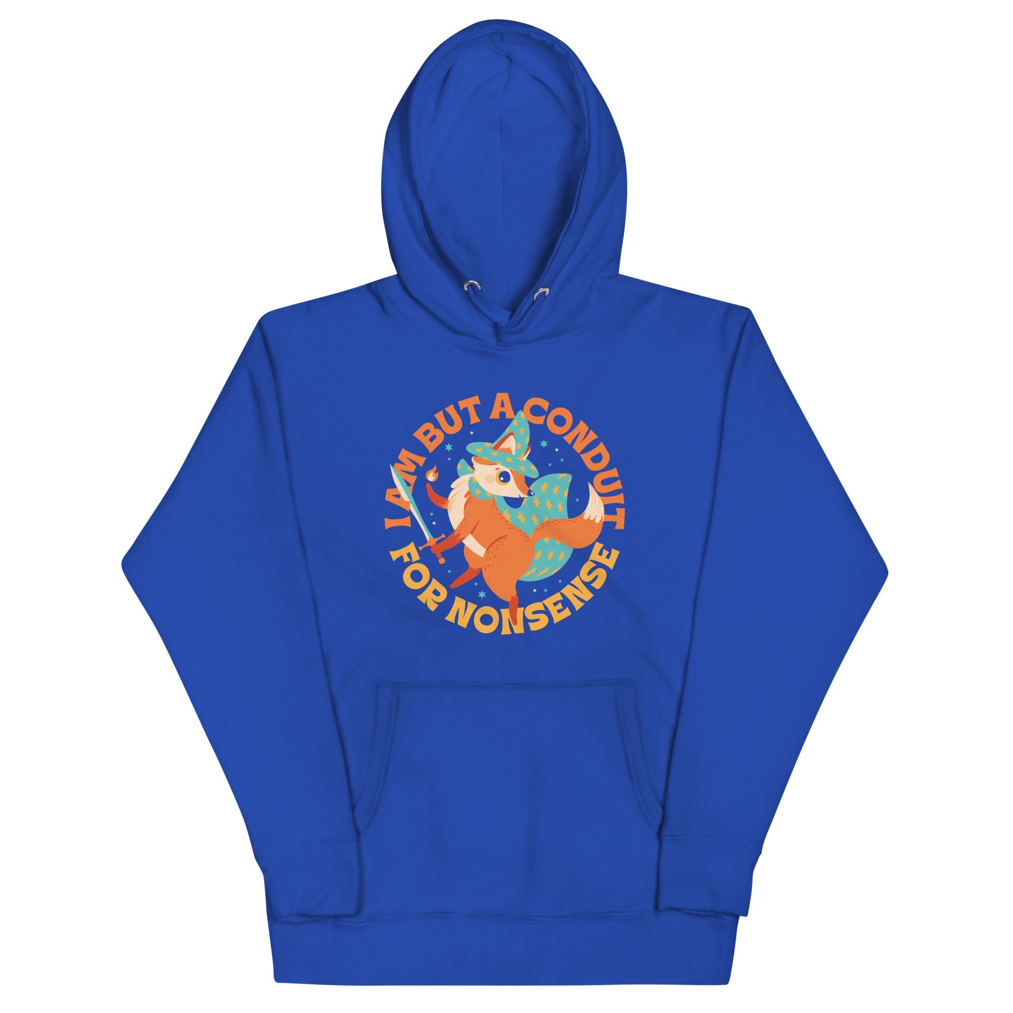 I Am But A Conduit For Nonsense Unisex Hoodie