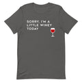 Sorry, I'm A Little Winey Today Men's Signature Tee