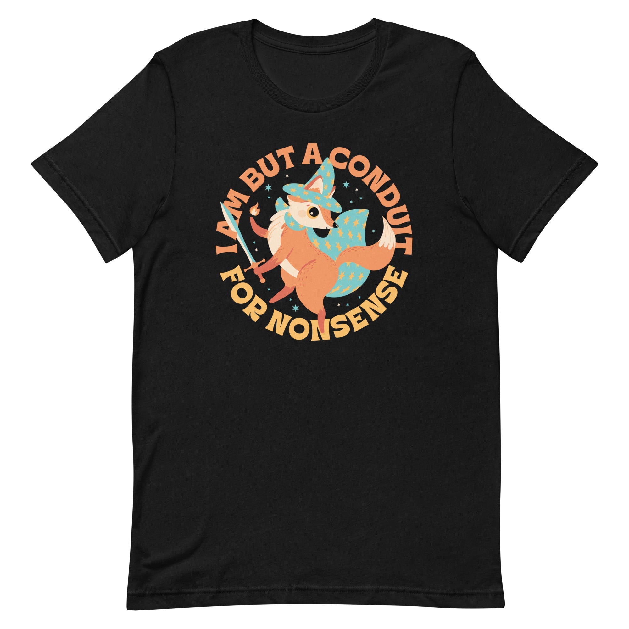 I Am But A Conduit For Nonsense Men's Signature Tee