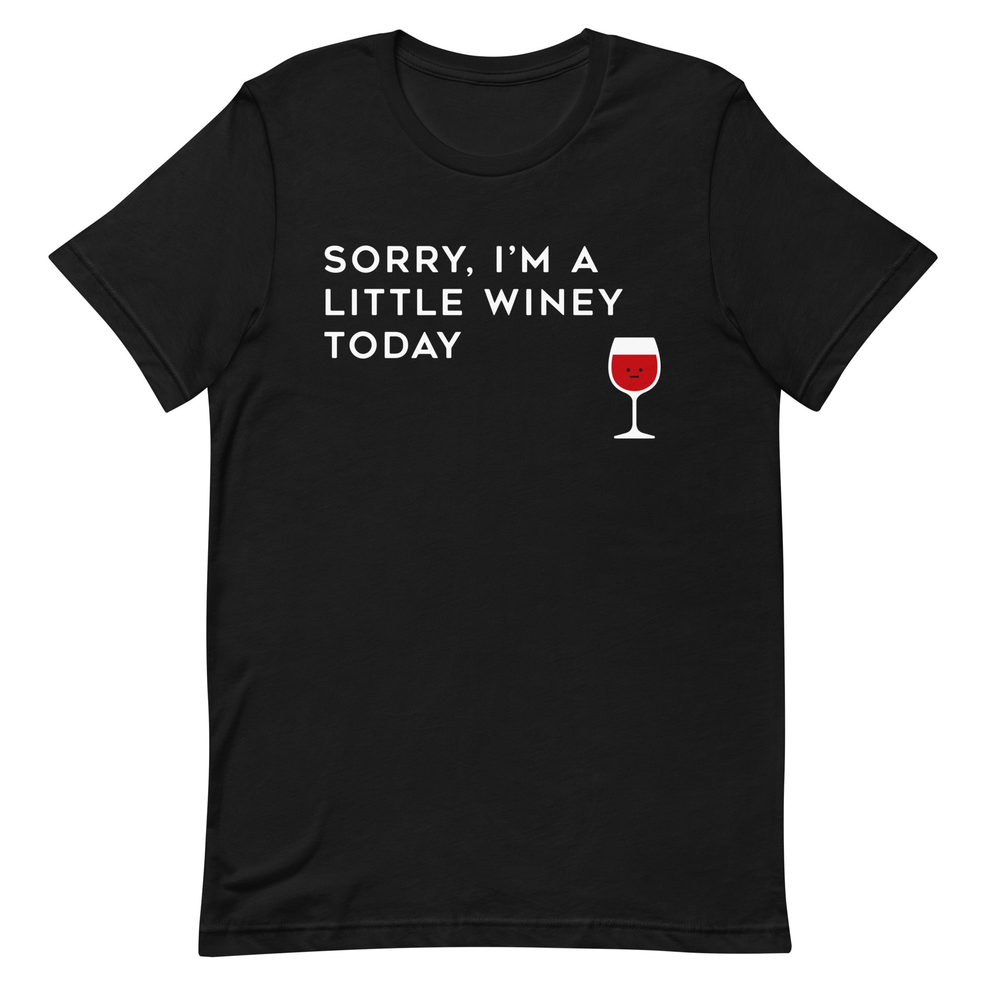 Sorry, I'm A Little Winey Today Men's Signature Tee
