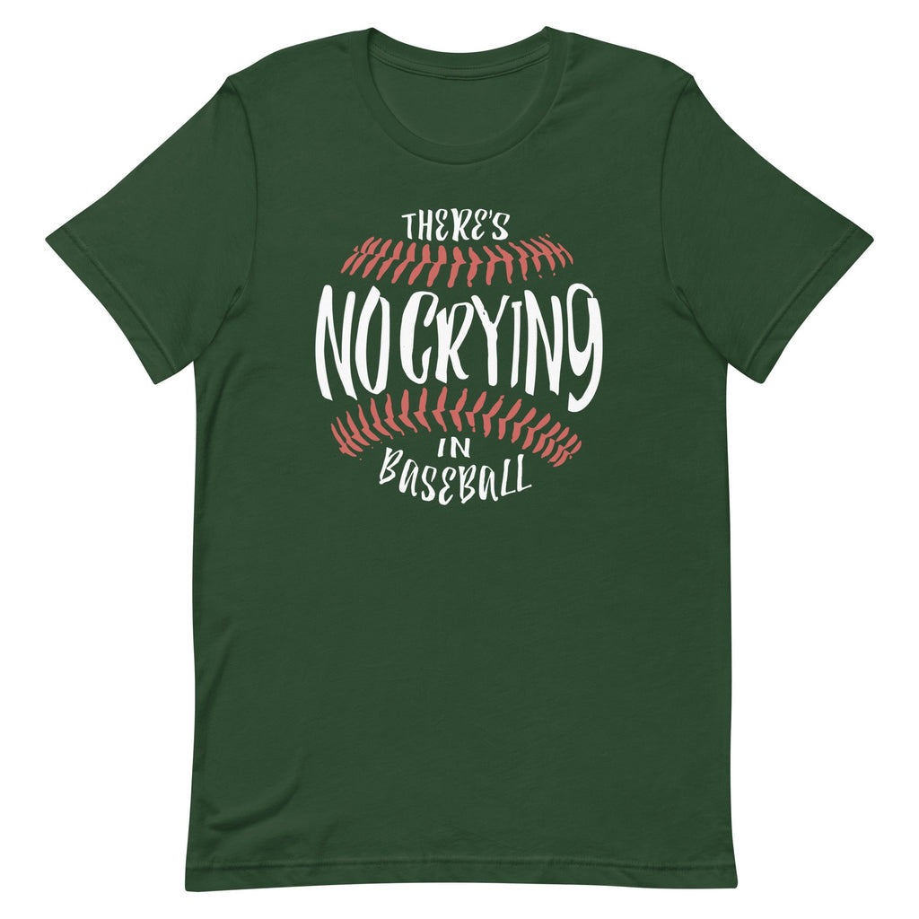 There's No Crying In Baseball Men's Signature Tee