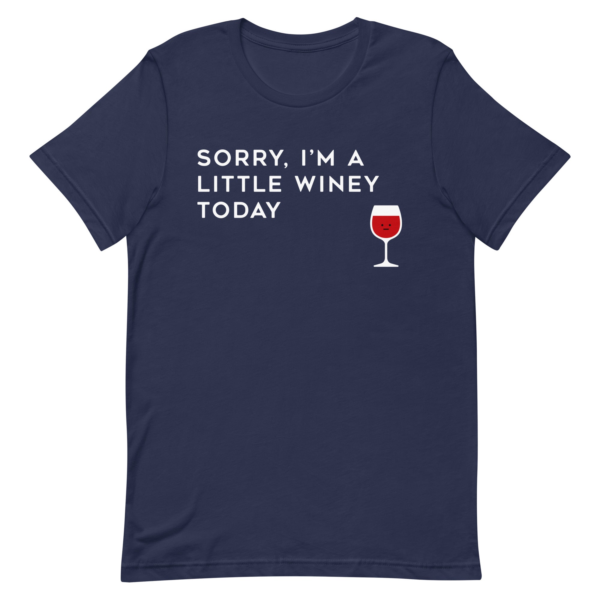 Sorry, I'm A Little Winey Today Men's Signature Tee