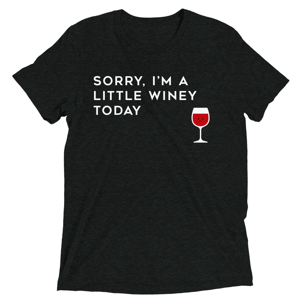 Sorry, I'm A Little Winey Today Men's Tri-Blend Tee