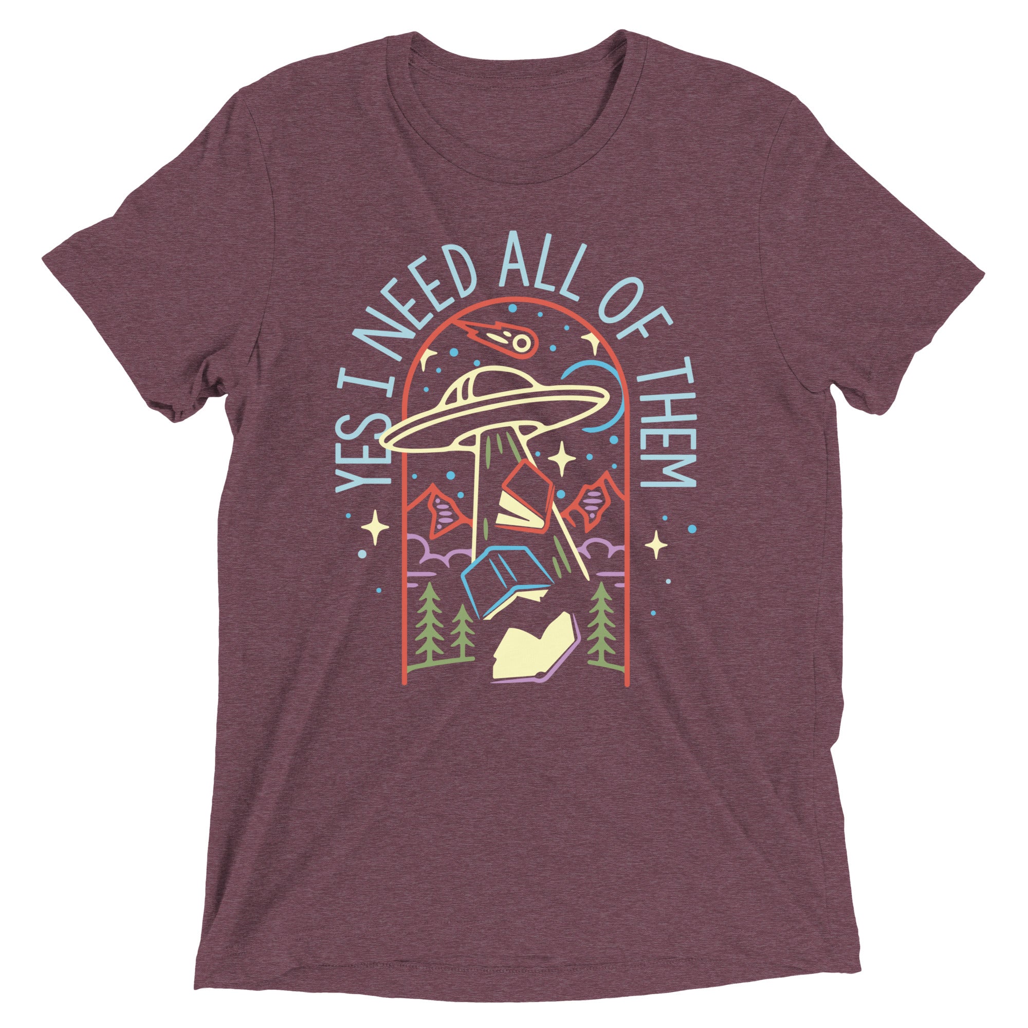 Yes I Need All Of Them Men's Tri-Blend Tee