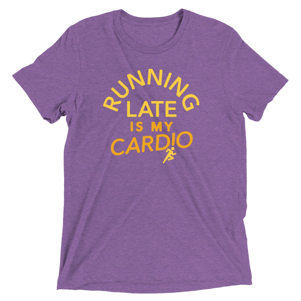 Running Late Is My Cardio Men's Tri-Blend Tee