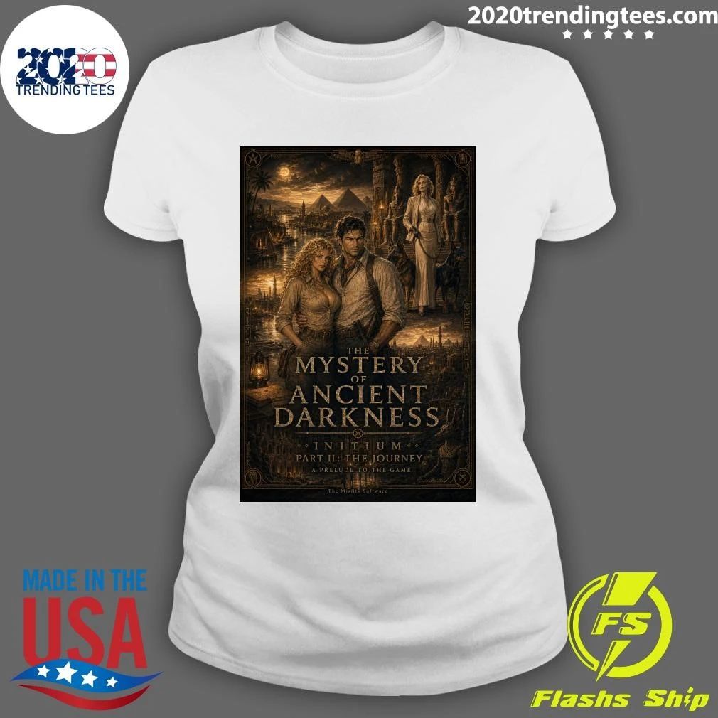 The Mystery Of Ancient Darkness Initium Part II The Journey A Prelude To The Game Shirt