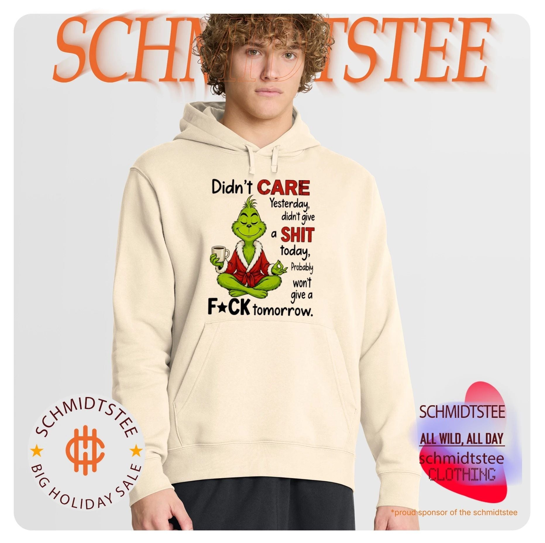 Grinch didn’t care yesterday didn’t give a shit today probably won’t give a fuck tomorrow shirt