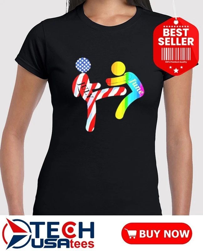 July Independence kick June Pride Month shirt