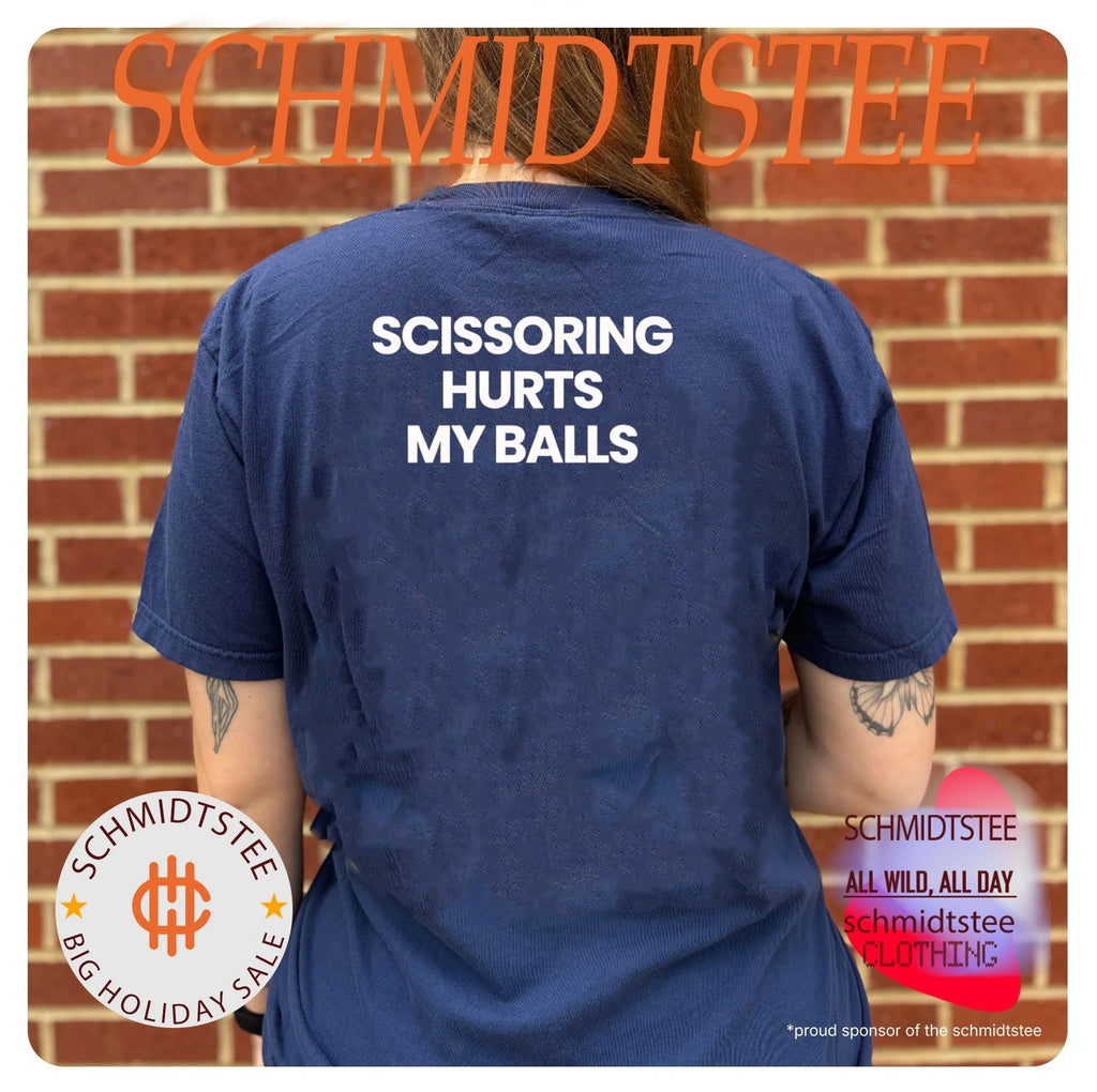 Scissoring hurts my balls shirt