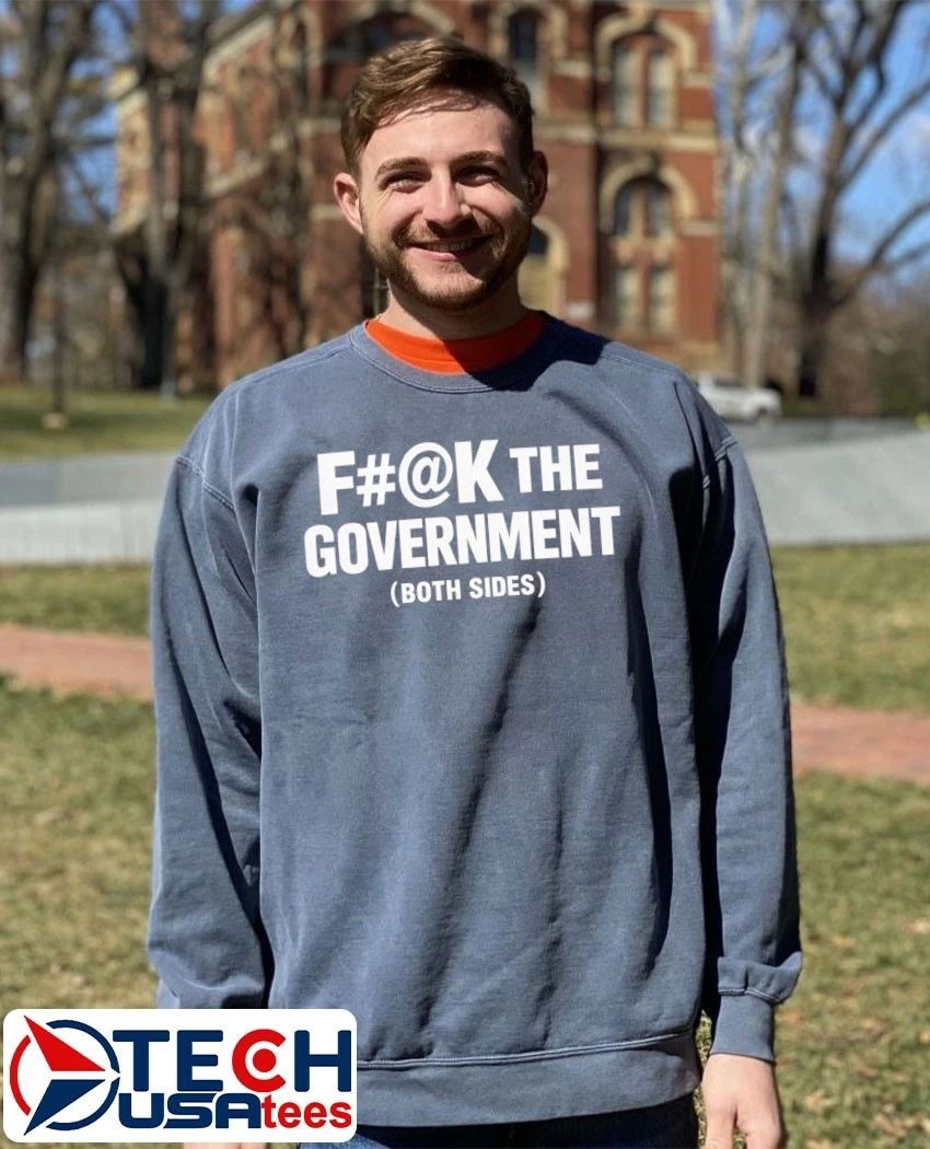 Fck the Government both sides shirt