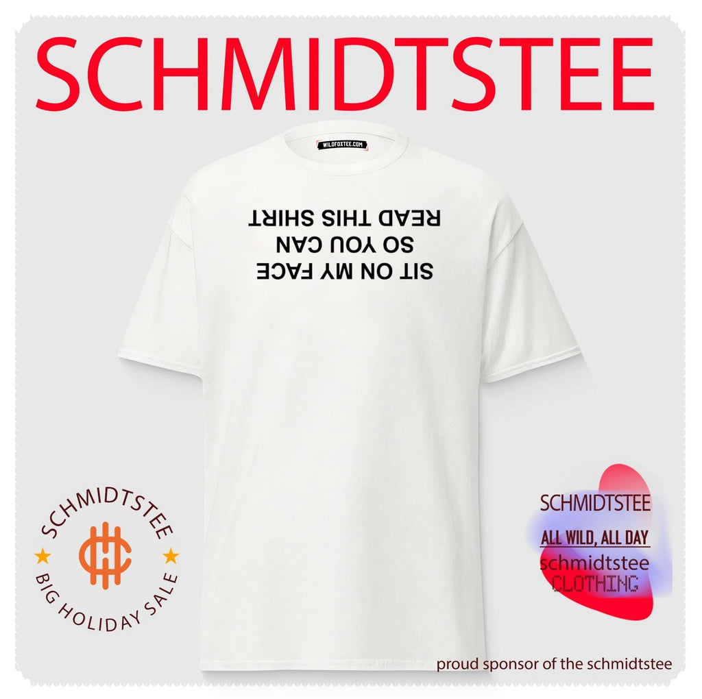 Sit On My Face So You Can Read This shirt