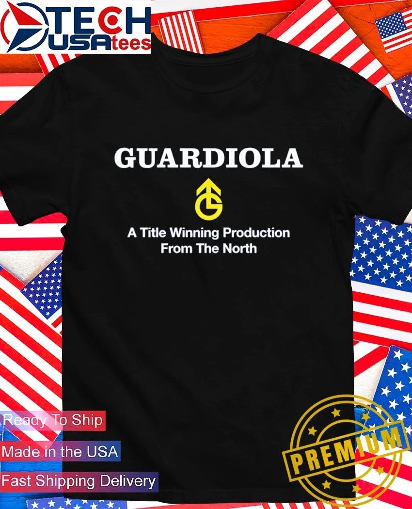 Guardiola a title winning production from the North shirt