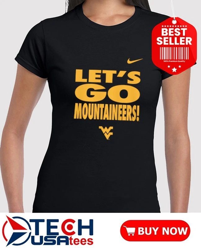 West Virginia Mountaineers 2026 Let’s Go Slogan shirt