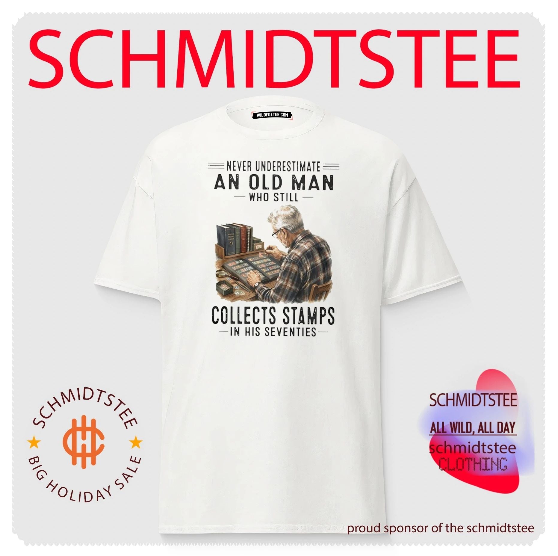 Never Underestimate An Old Man Who Still Collects Stamps In His Seventies Shirt